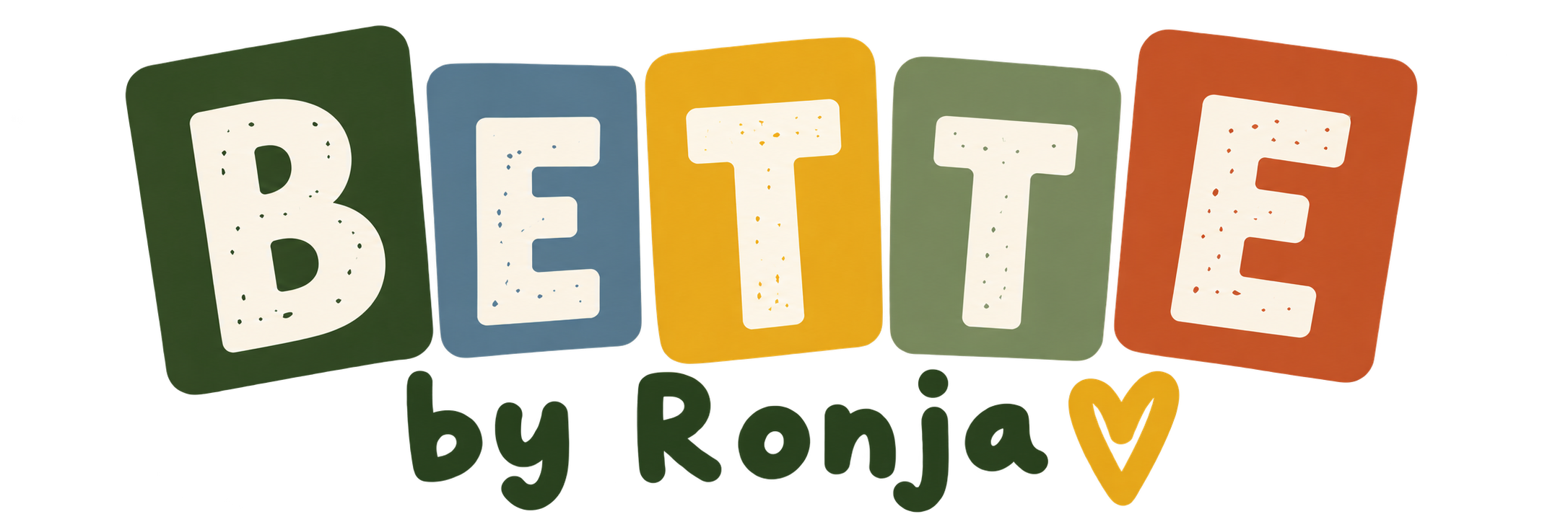 BETTE by Ronja